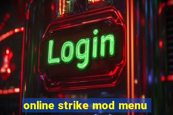 online strike mod menu